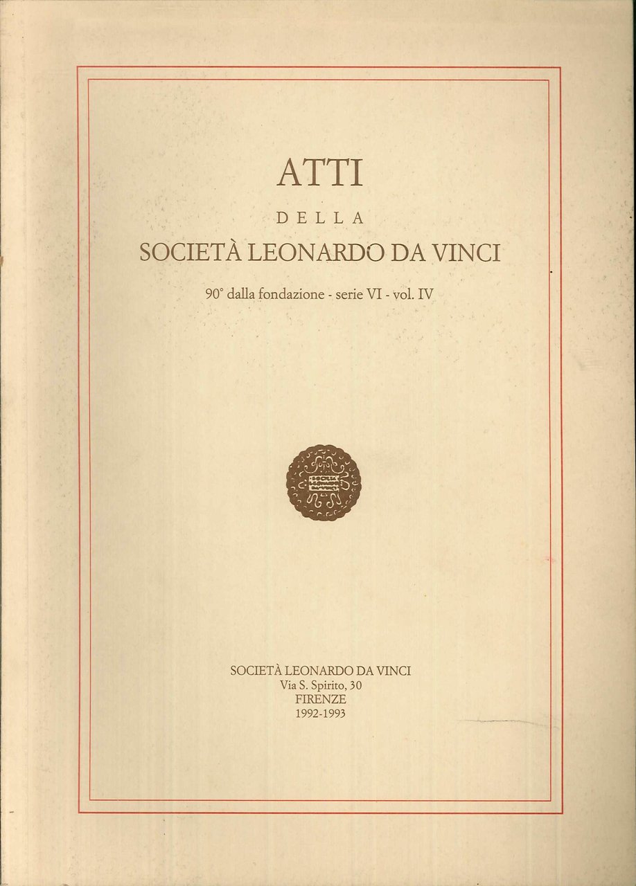 Atti della Società Leonardo da Vinci. 90 dalla fondazione - …