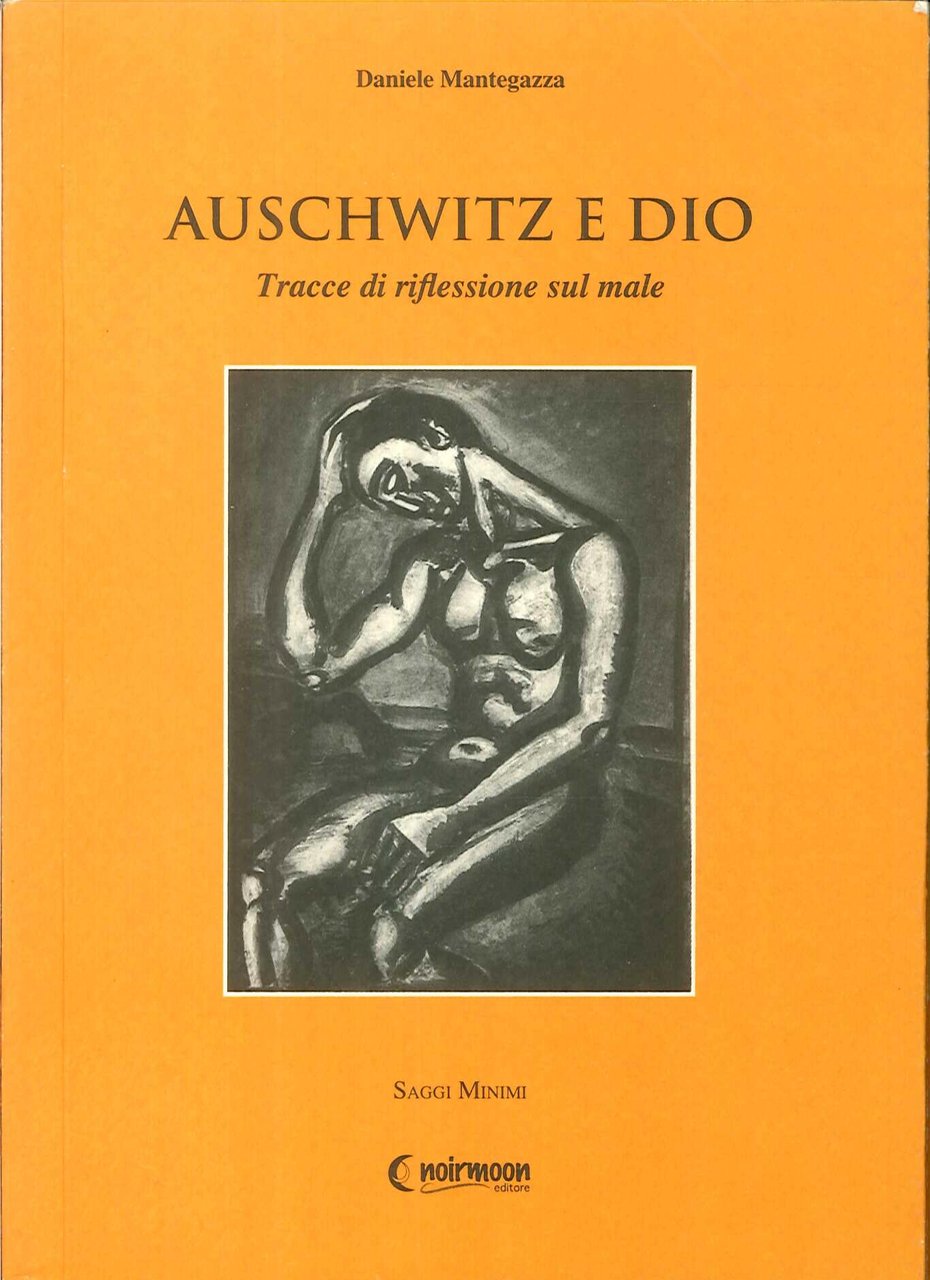 Auschwitz e Dio. Tracce di riflessione sul male