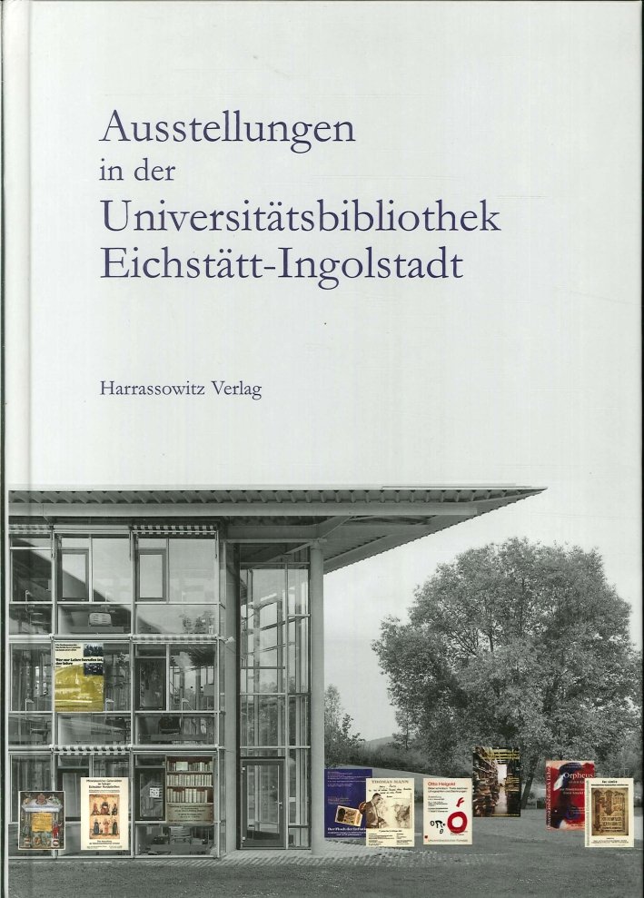 Ausstellungen in der universitatsbibliothek eichstatt-ingolstadt. Vorträge bei Aussstellungseröffnungen | Immagine principale