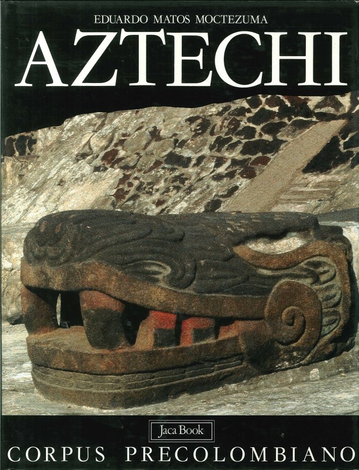 Aztechi. [Prima edizione]