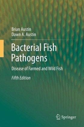 Bacterial Fish Pathogens, Heidelberg, Springer-Verlag KG,