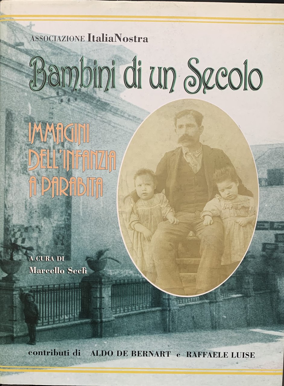 Bambini di un secolo. Immagini dell'infanzia a Parabita | Immagine principale