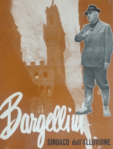 Bargellini sindaco dell'alluvione | Immagine principale