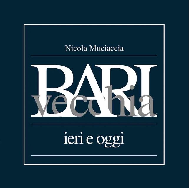 Bari vecchia ieri e oggi | Immagine principale