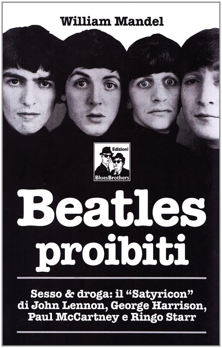 Beatles Proibiti. Sesso & Droga | Immagine principale