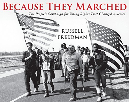 Because They Marched: The People's Campaign for Voting Rights That …