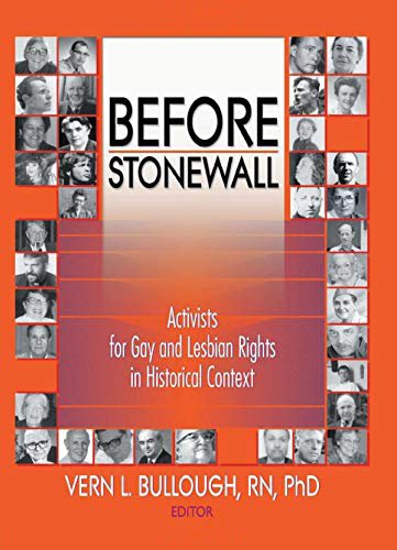 Before Stonewall: Activists For Gay and Lesbian Rights in Historical …