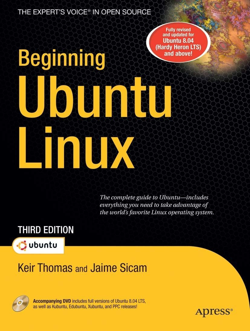 Beginning Ubuntu Linux: From Novice To Professional, 2008