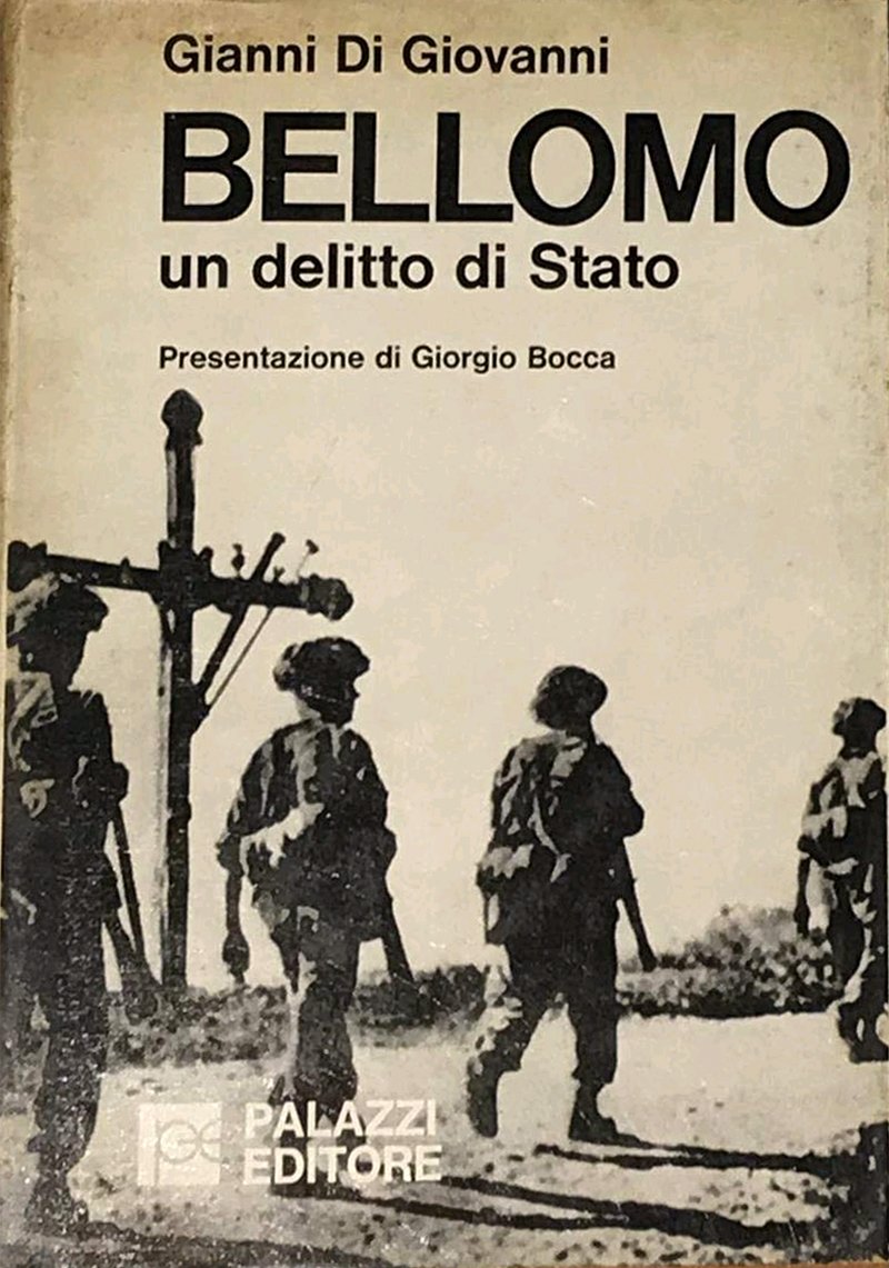 Bellomo. Un Delitto di Stato, Milano, Aldo Palazzi Editore, 1970