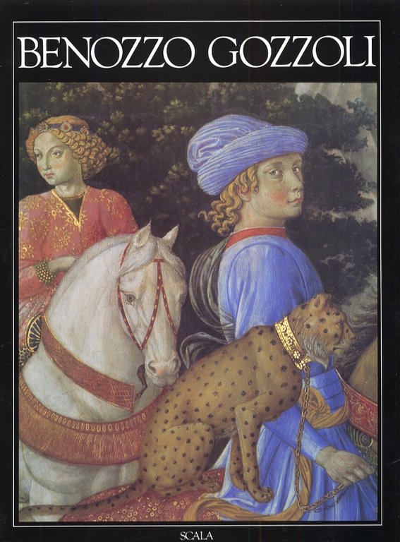 Benozzo Gozzoli. [English Ed.]
