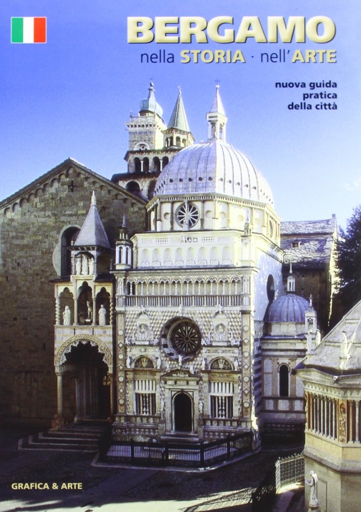 Bergamo. Nella storia, nell'arte
