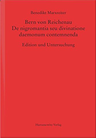 Bern Von Reichenau De Nigromantia Seu Divinatione Daemonum Contemnenda. Edition …