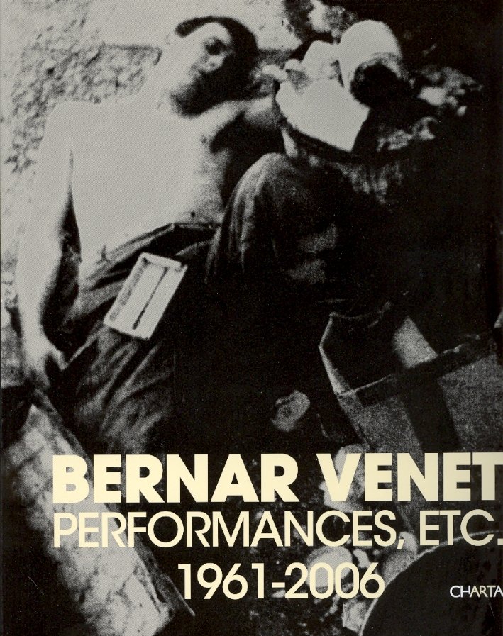 Bernard Venet. Performances, etc. 1961-2006 | Immagine principale