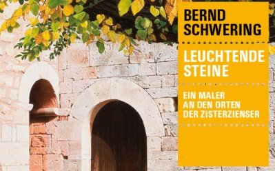 Bernd Schwering : Leuchtende steine : ein maler an den … | Immagine principale