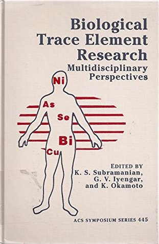 Biological Trace Element Research: Multidisciplinary Perspectives