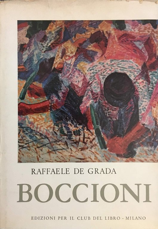 Boccioni. Il Mito del Moderno