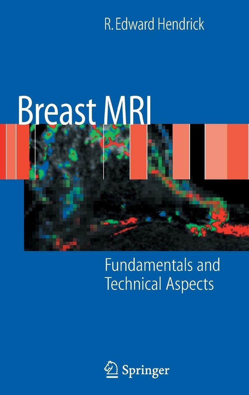 Breast Mri: Fundamentals and Technical Aspects