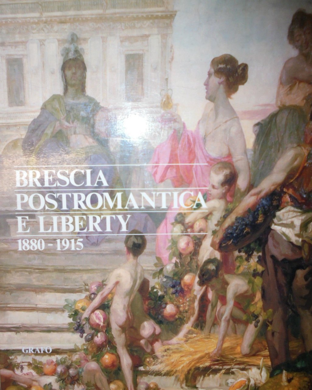 Brescia postromantica e liberty (1880-1915)