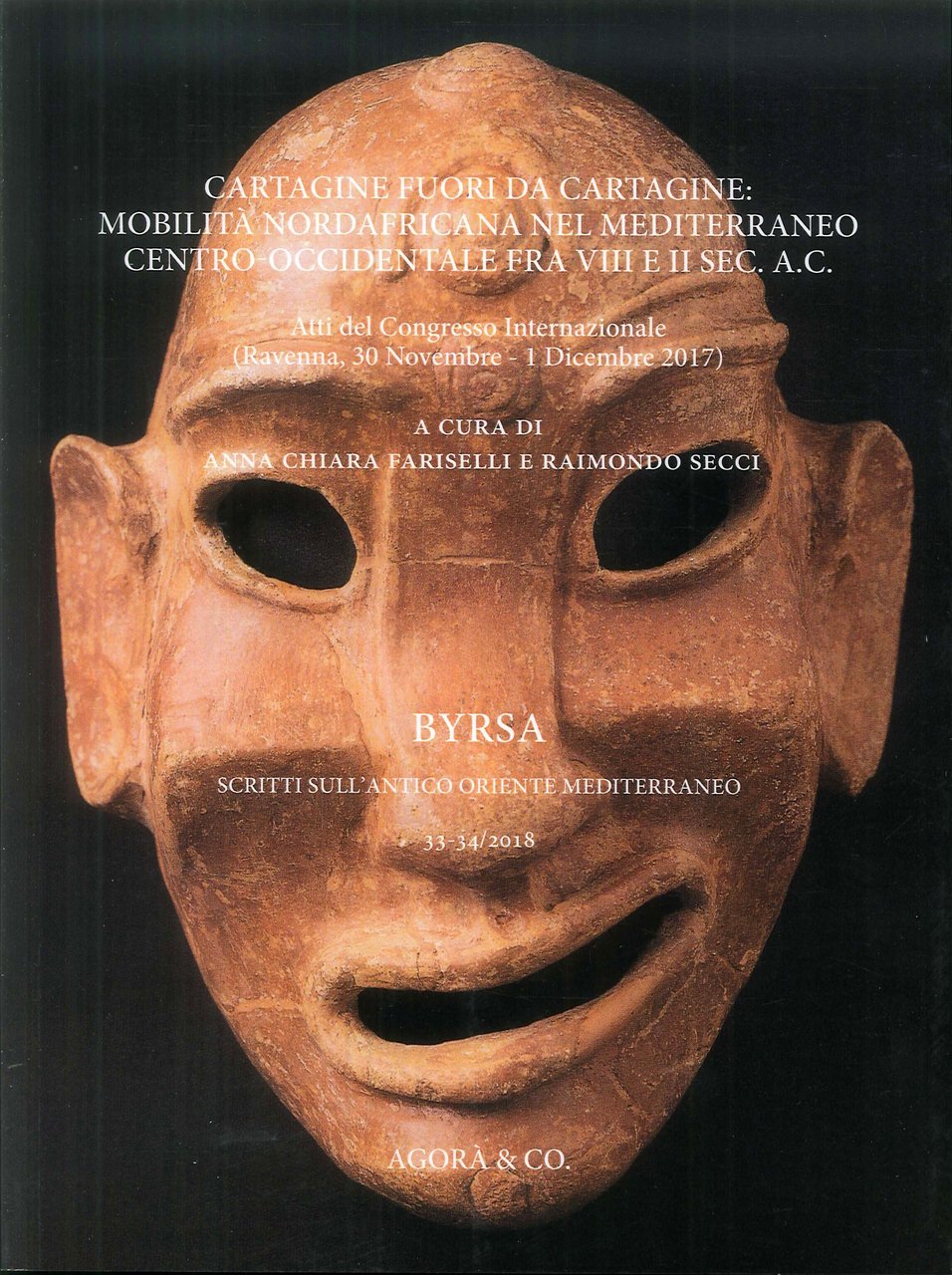 Byrsa. N.33/34. 2018. Cartagine fuori da cartagine: Mobilità nordafricana nel …
