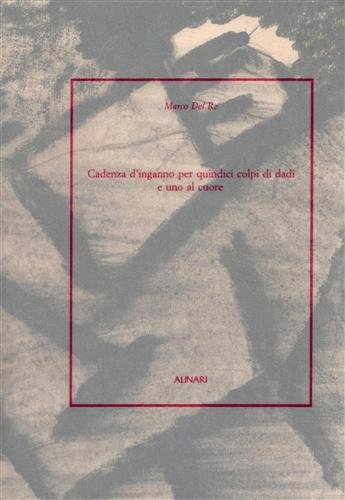 Cadenza d'inganno per quindici colpi di dadi e uno al …