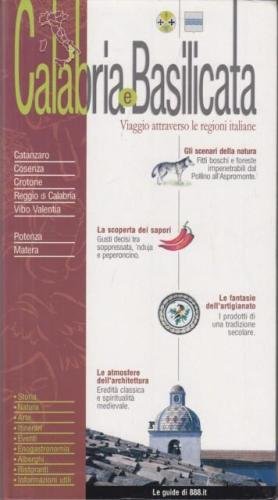 Calabria e Basilicata. Viaggio attraverso le regioni italiane