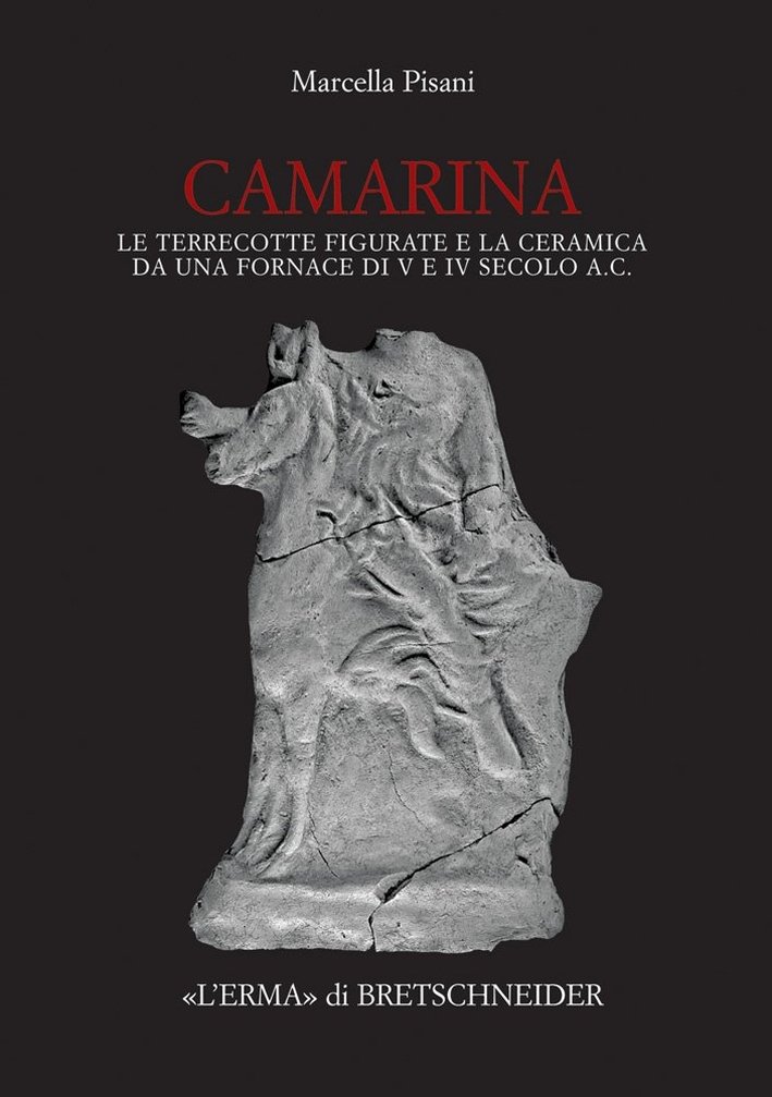 Camarina: le Terrecotte Figurate e la Ceramica da una Fornace …