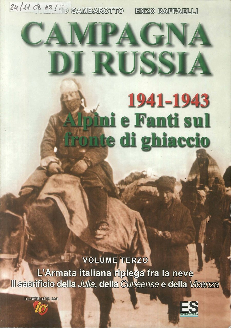 Campagna di russia 1941-1943. alpini e fanti sul fronte di …