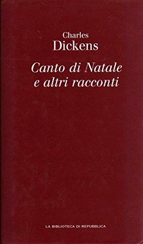 Canto di Natale e altri racconti, Roma, Gruppo Editoriale L'Espresso, …