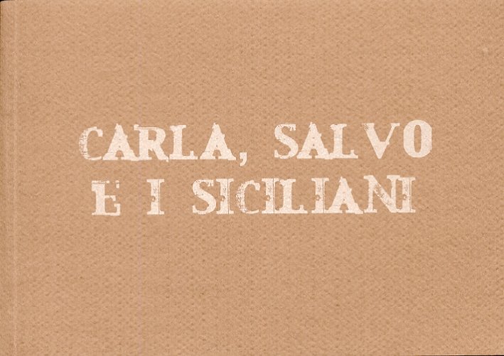 Carla, Salvo e i siciliani
