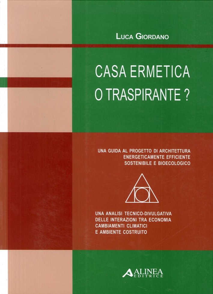 Casa ermetica o traspirante?