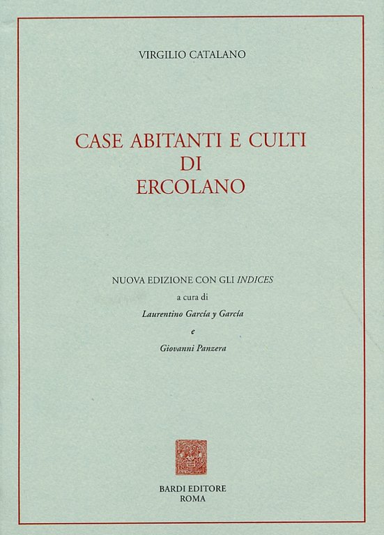 Case, abitanti e culti di Ercolano
