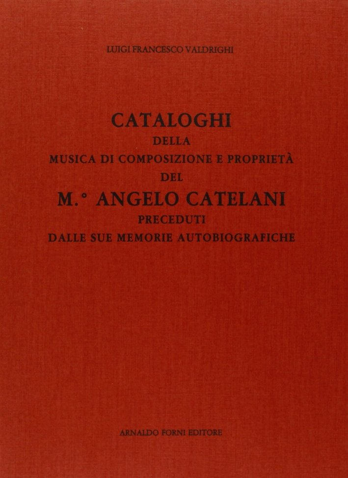 Cataloghi della Musica di Composizione e Proprietà del m. A. … | Immagine principale