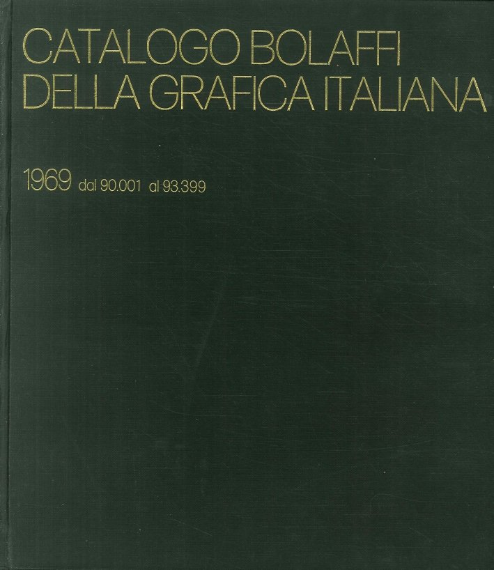 Catalogo Bolaffi della Grafica Italiana - 1969 dal 90,001 al … | Immagine principale