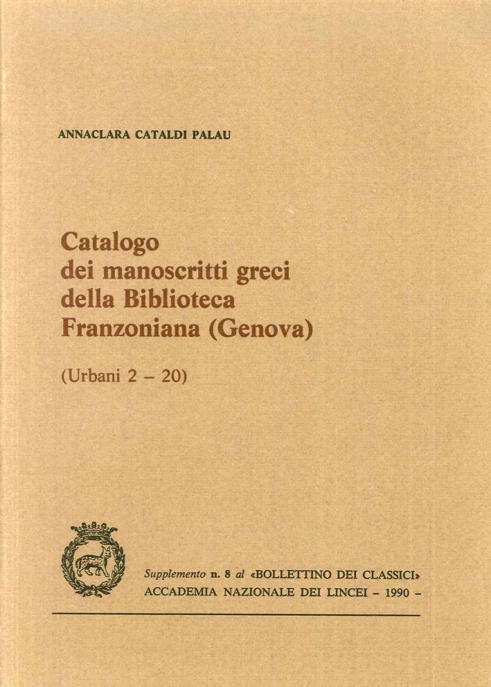 Catalogo dei Manoscritti Greci delle Biblioteca Franzoniana, Genova (Urbani 1-20)