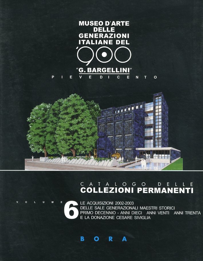 Catalogo delle collezioni permanenti. 6. Le acquisizioni 2002-2003. Generazioni Maestri … | Immagine principale