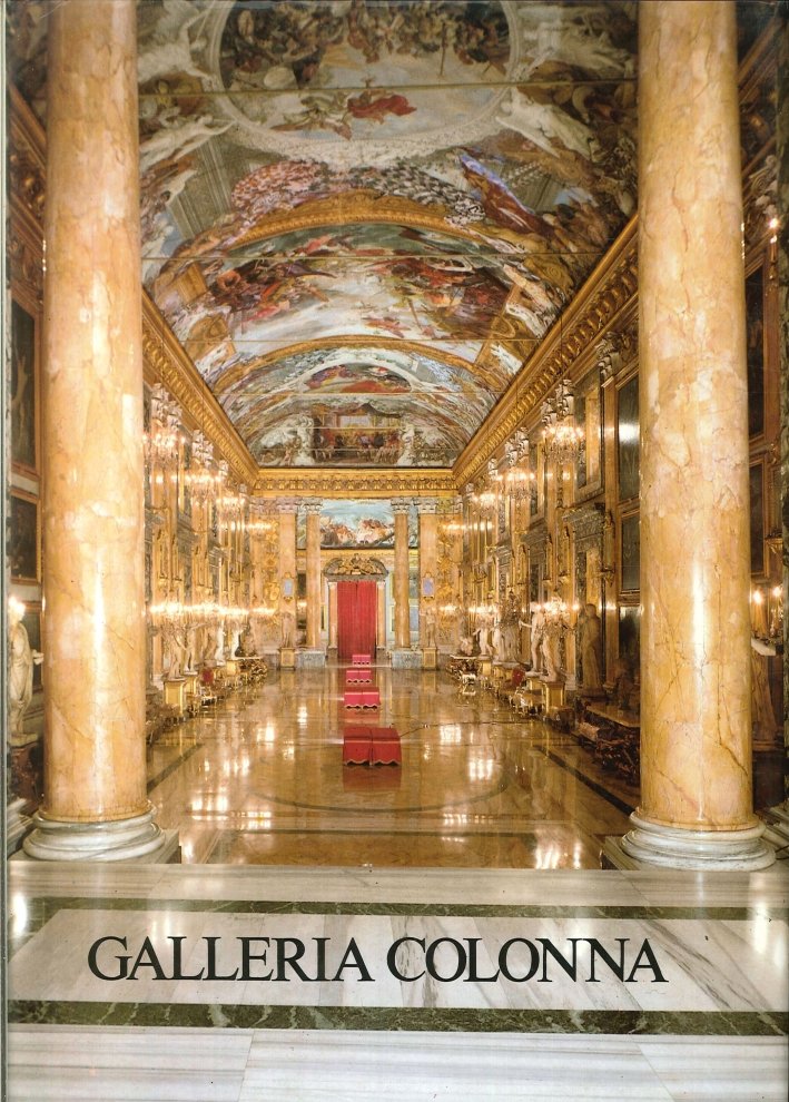 Catalogo Sommario della Galleria Colonna in Roma, Dipinti, Busto Arsizio, …