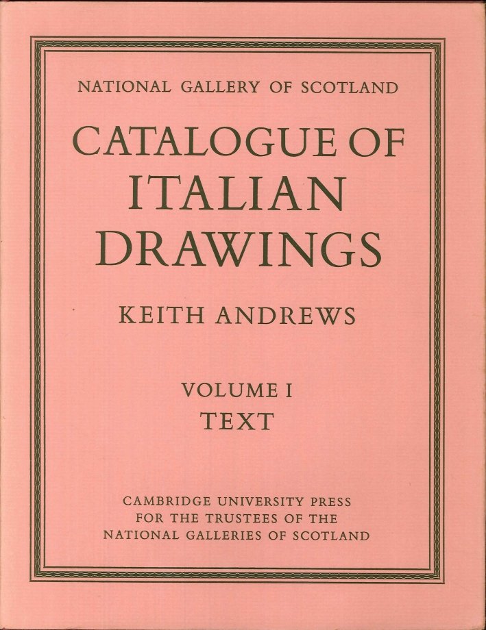 Catalogue of Italian Drawings. National Gallery of Scotland