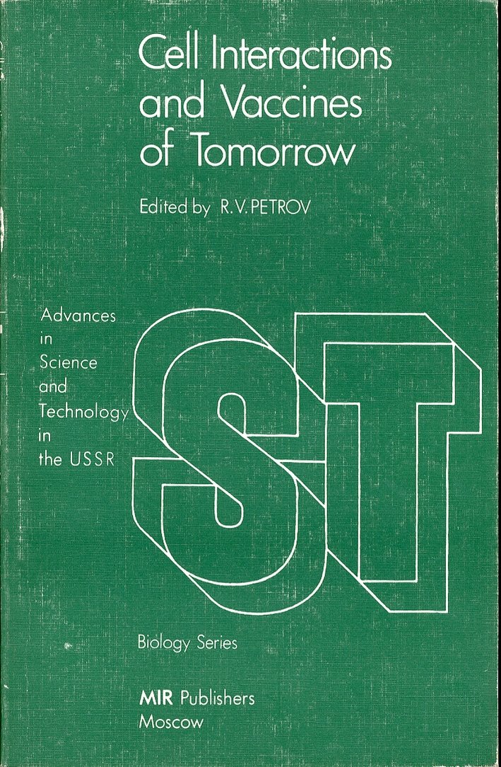 Cell Interactions and Vaccines of Tomorrow