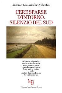 Cere sparse d'intorno. Silenzio del Sud | Immagine principale