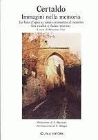 Certaldo. Immagini nella memoria
