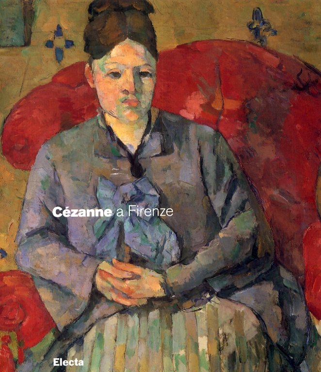 Cézanne a Firenze. Due collezionisti e la mostra dell'Impressionismo del 1910. Andrea Mantegna e i Gonzaga. Rinascimento nel Castello di San Giorgio