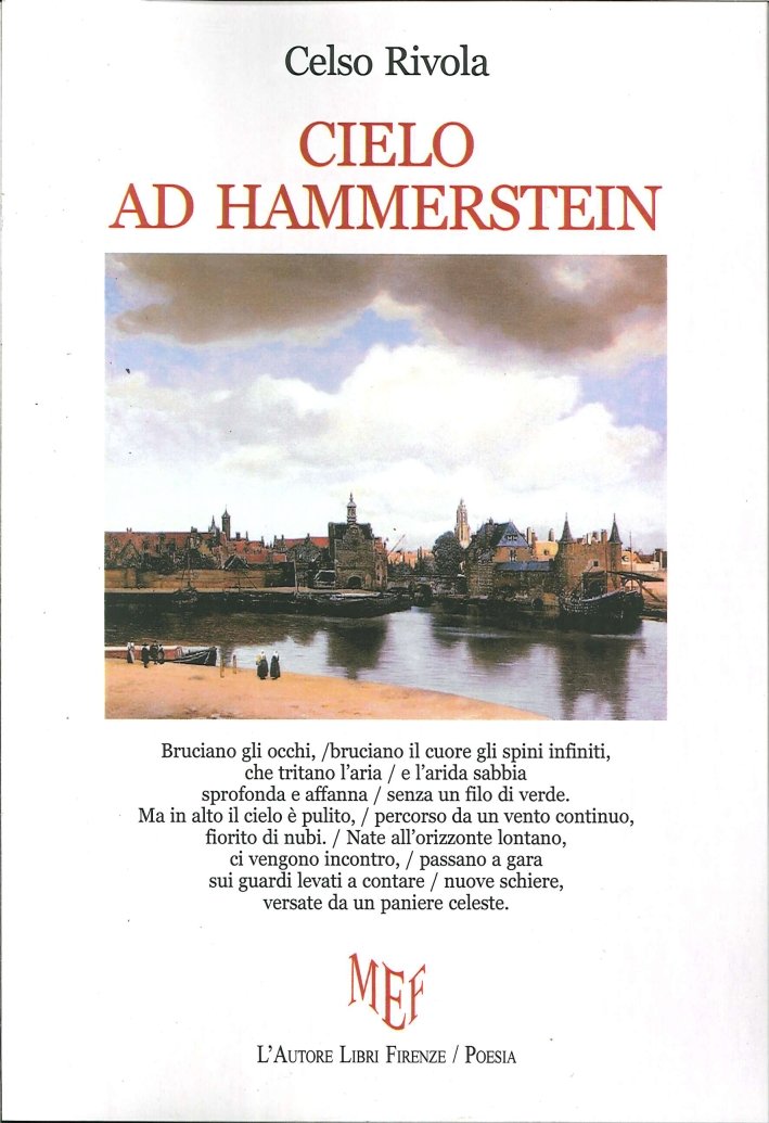 Cielo ad Hammerstein, Firenze, L'Autore Libri Firenze, 2013