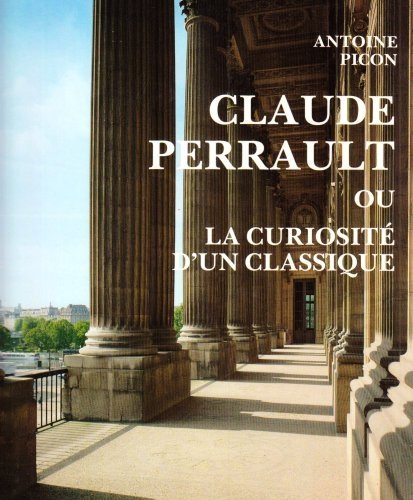 Claude Perrault, 1613-1688.: OU LA CURIOSITE D'UN CLASSIQUE | Immagine principale