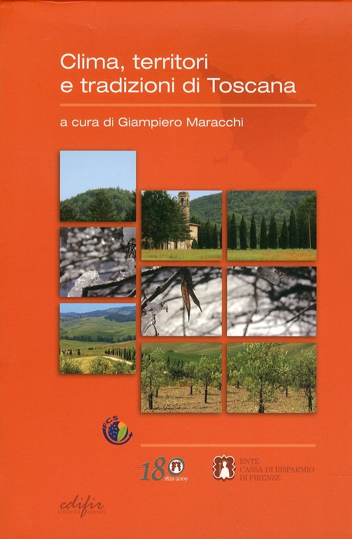 Clima, territori e tradizioni di Toscana. Con CD-ROM