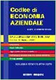 Codice di economia aziendale. Raccolta legislativa e tributaria. Per le …