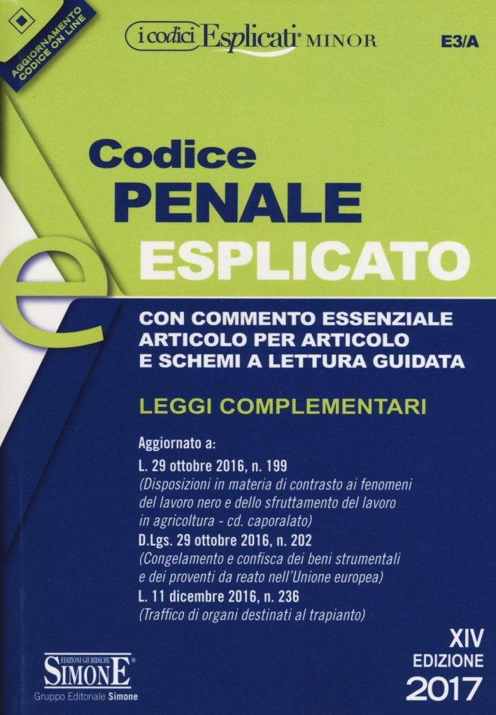 Codice penale esplicato. Con commento essenziale articolo per articolo e … | Immagine principale