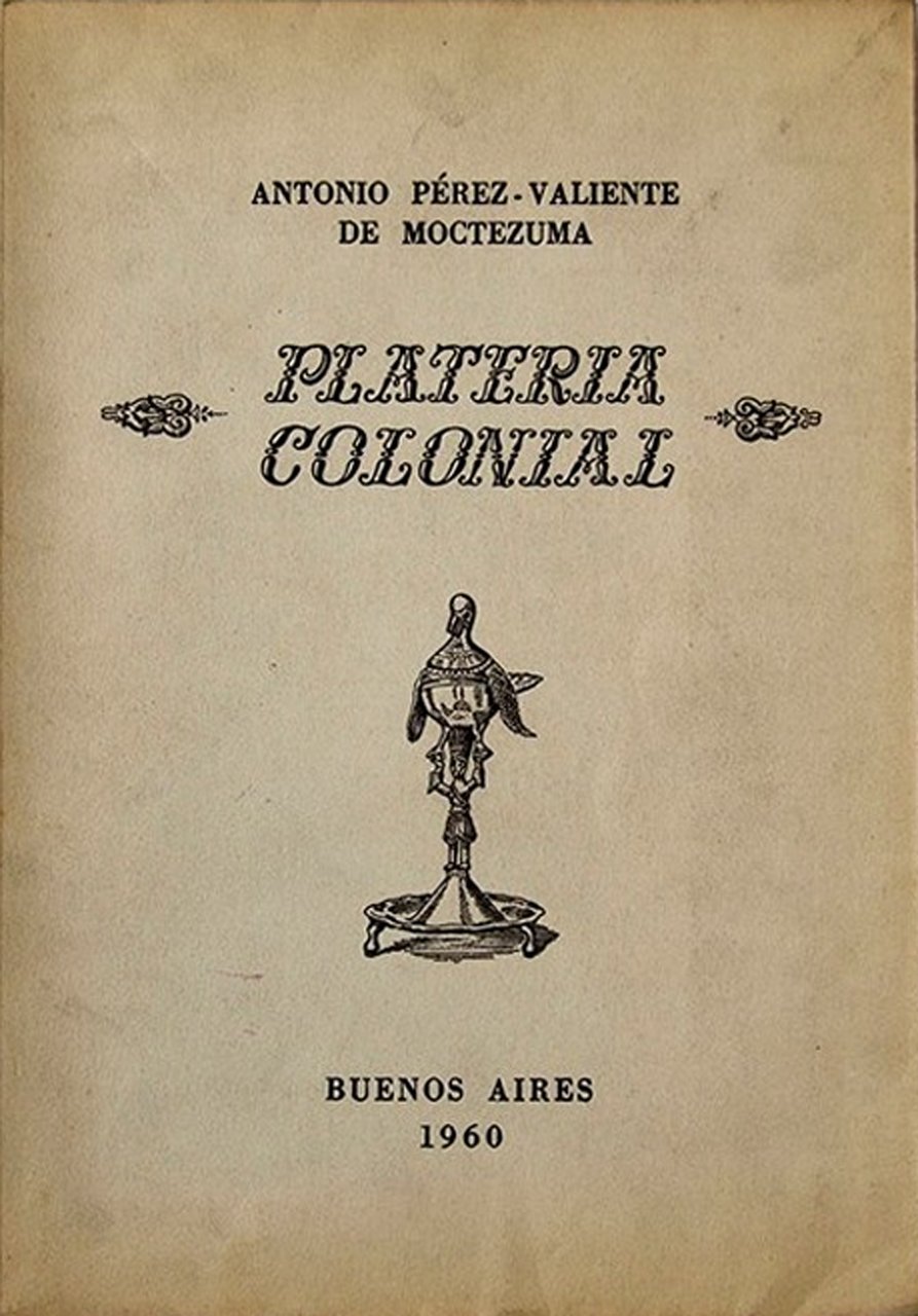 Colección Gustavo Muniz-Barreto. Plateria colonial, 1960