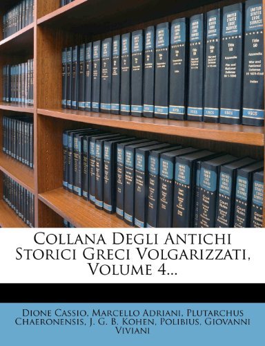 Collana Degli Antichi Storici Greci Volgarizzati, Volume 4... | Immagine principale