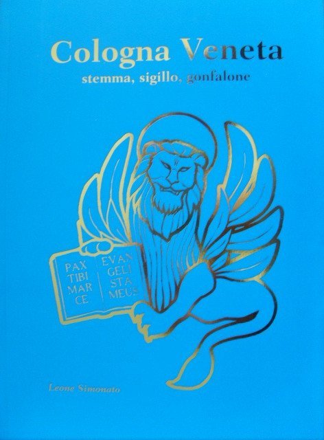 Cologna Veneta. Stemma, sigillo, gonfalone