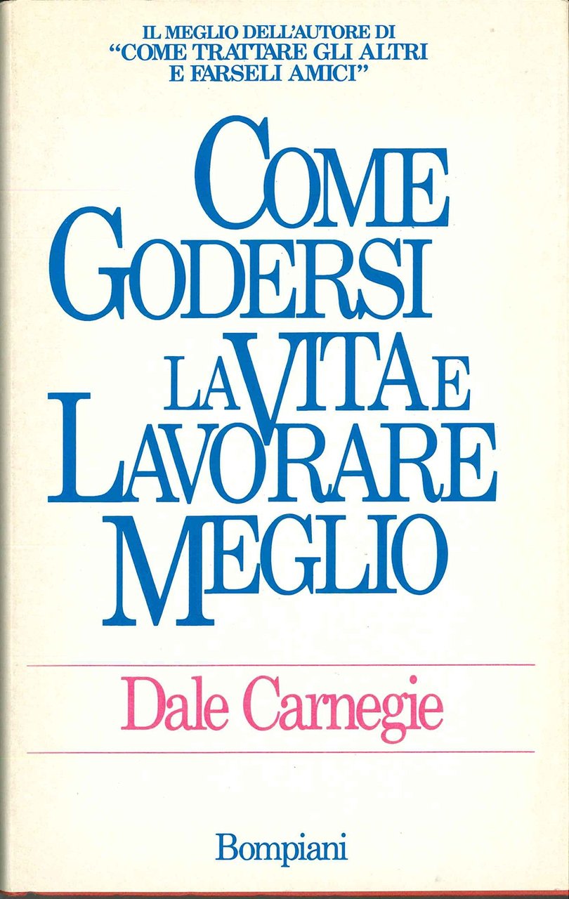 Come godersi la vita